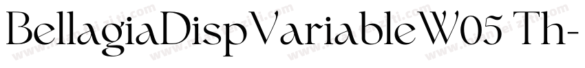 BellagiaDispVariableW05 Th字体转换